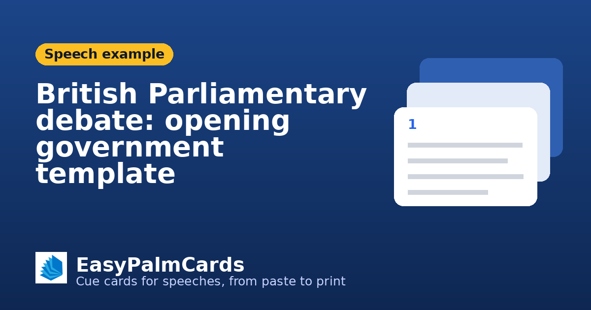 British Parliamentary debate: opening government template