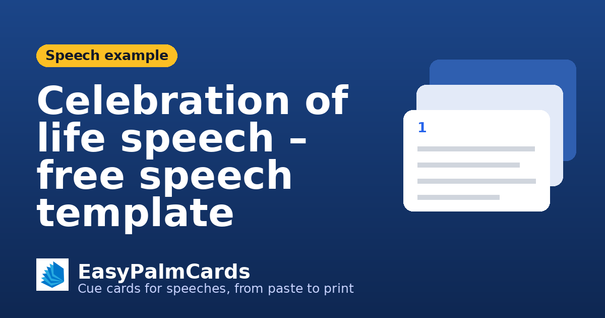 Celebration of life speech – free speech template | EasyPalmCards
